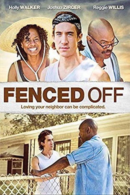 Fenced Off 2011 official movie poster