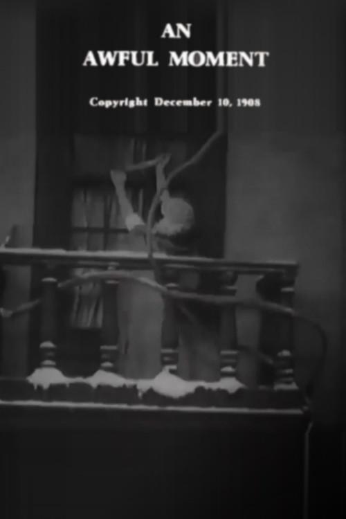 An Awful Moment 1908 official movie poster