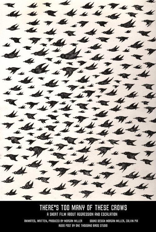 There's Too Many Of These Crows 2016 official movie poster