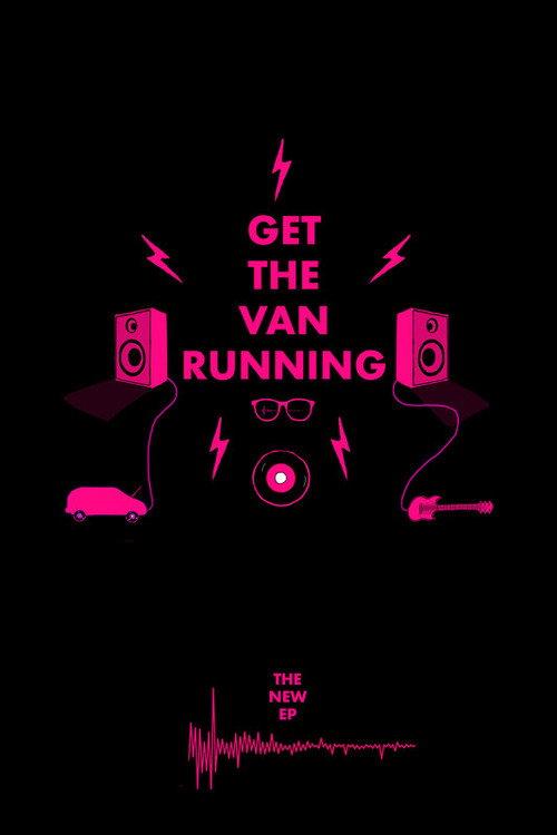 Get The Van Running 2018 official movie poster