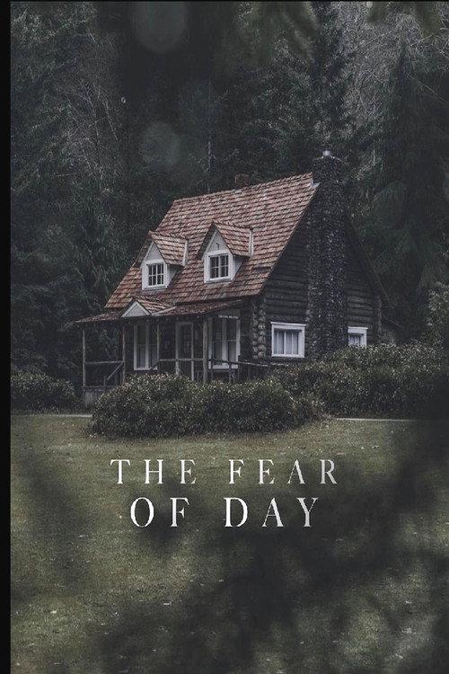 The Fear Of Day  official movie poster