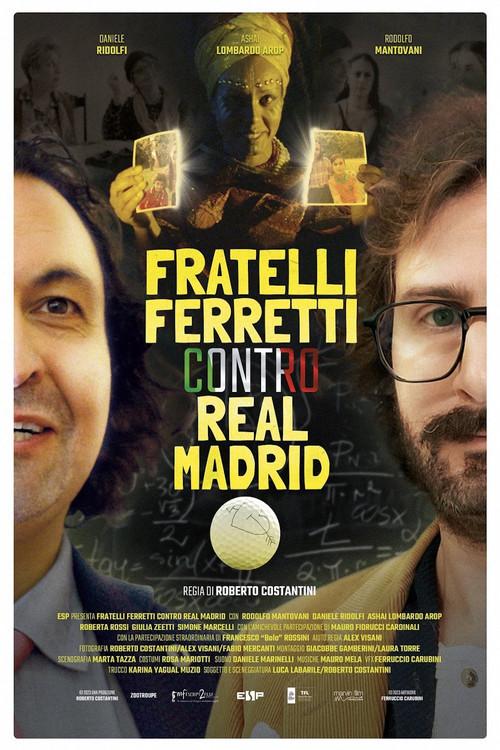 Ferretti Brothers vs Real Madrid 2023 official movie poster