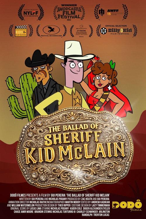 The Ballad of Sheriff Kid McLain 2024 official movie poster