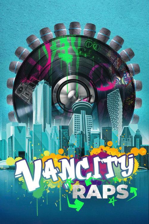 Vancity Raps 2024 official movie poster