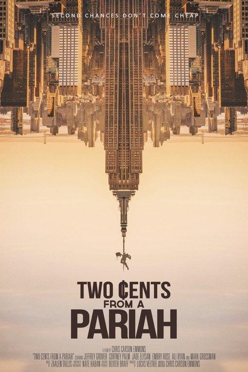 Two Cents From a Pariah 2021 official movie poster