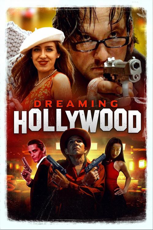 Dreaming Hollywood 2021 official movie poster