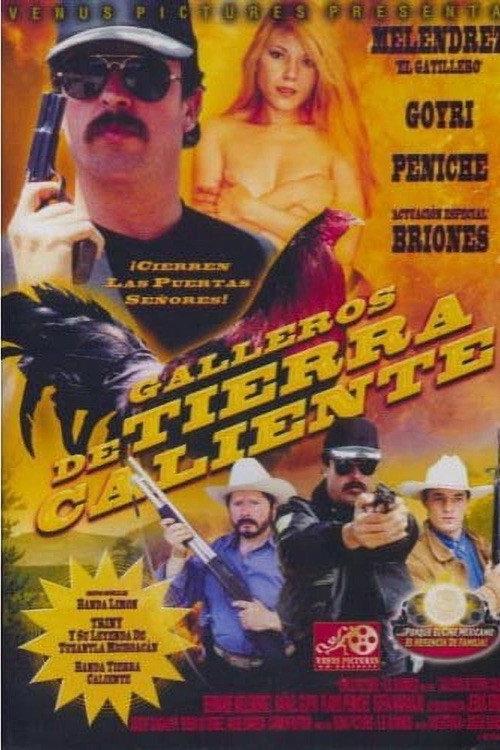 Galleros de tierra caliente 2001 official movie poster