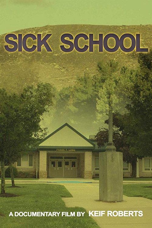 Sick School 2019 official movie poster