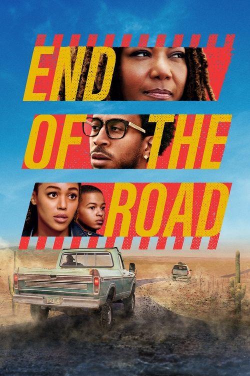 End of the Road 2022 official movie poster