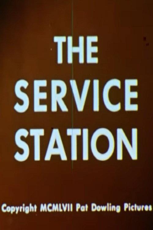 The Service Station 1957 official movie poster