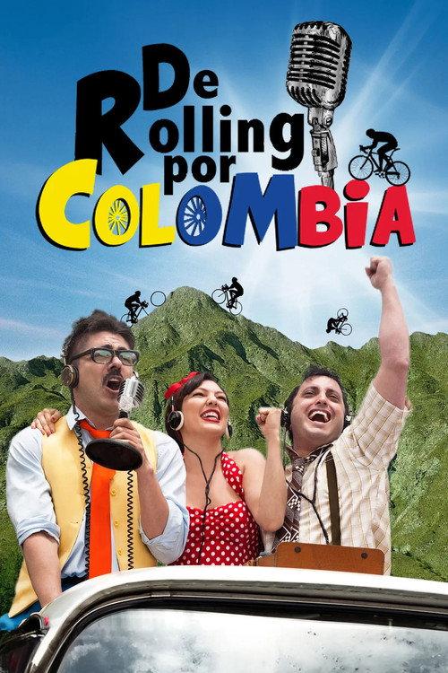 De rolling por Colombia 2013 official movie poster