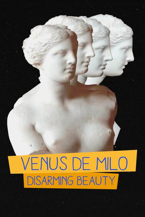 Venus de Milo Disarming Beauty 2023 official movie poster