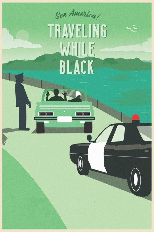 Traveling While Black 2019 official movie poster