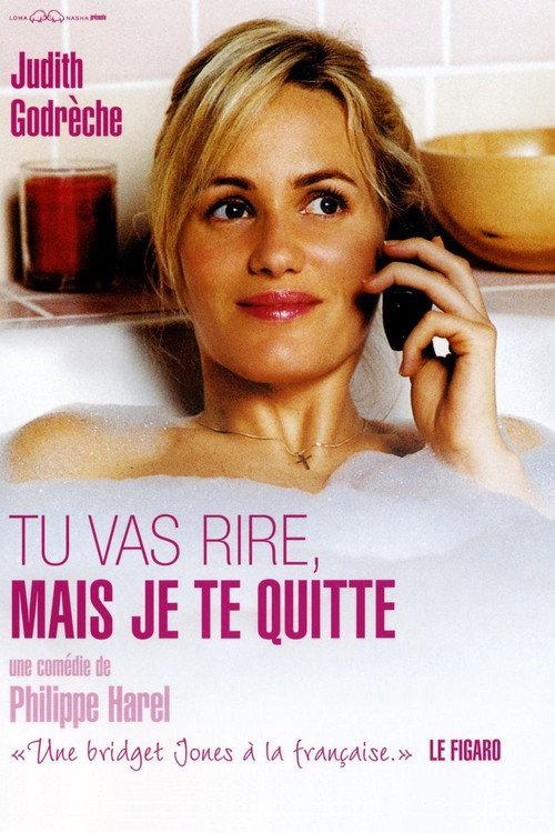 Tu vas rire, mais je te quitte 2005 official movie poster