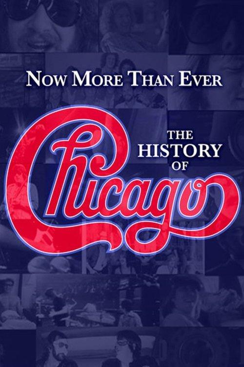 Now More than Ever: The History of Chicago 2016 official movie poster