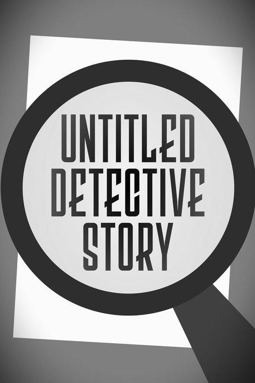 Untitled Detective Story 2024 official movie poster