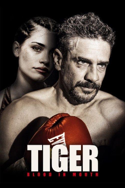 Tiger, Blood in the Mouth 2016 official movie poster