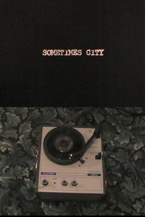 Sometimes City  official movie poster