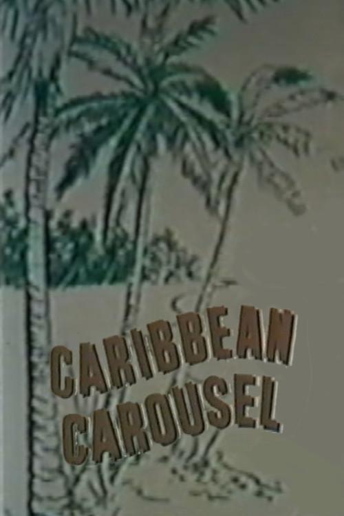 Caribbean Carousel 1966 official movie poster