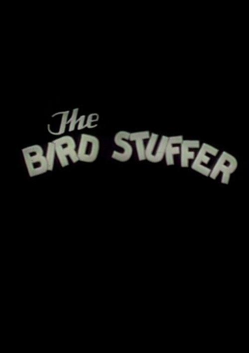 The Bird Stuffer 1936 official movie poster