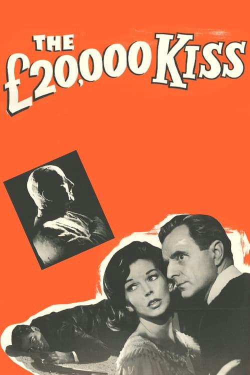 The £20,000 Kiss 1962 official movie poster