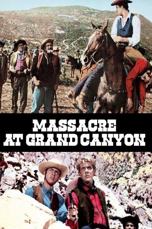 Massacre At Grand Canyon 1964 official movie poster