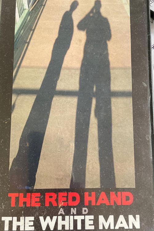 The Red Hand and The White Man official movie poster