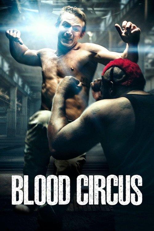 Blood Circus 2017 official movie poster