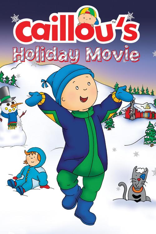 Caillou's Holiday Movie 2003 official movie poster