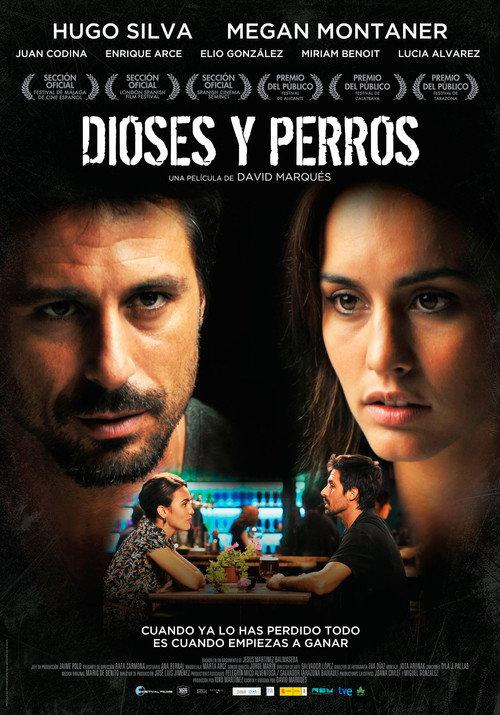 Dioses y perros 2014 official movie poster