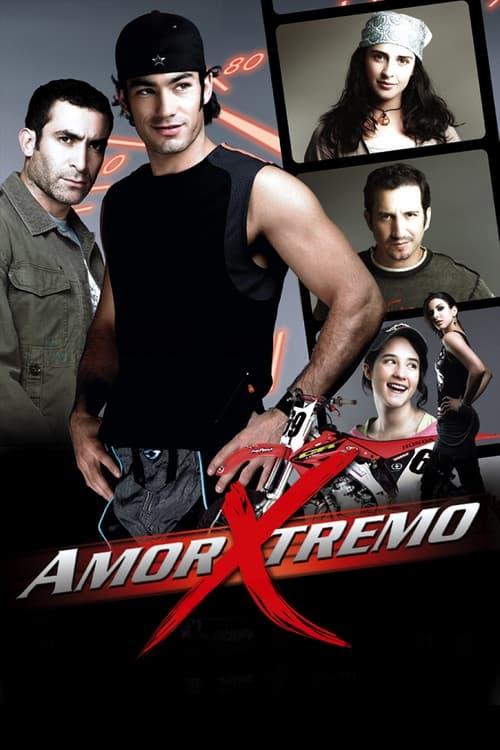 Amor Xtremo 2006 official movie poster