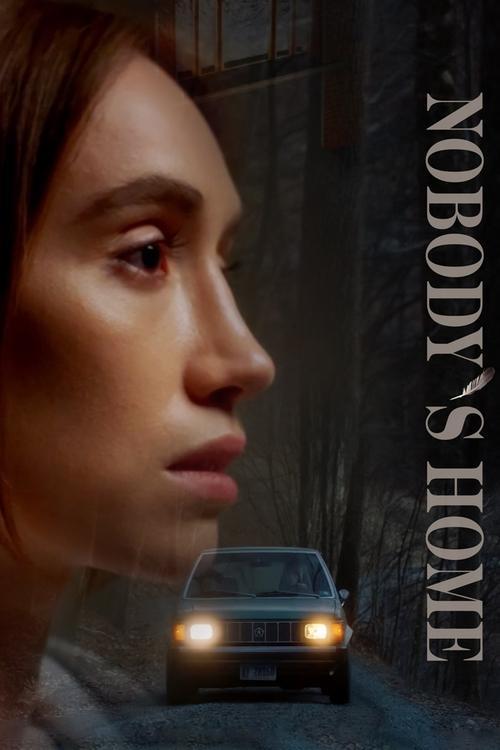 Nobody's Home 2024 official movie poster