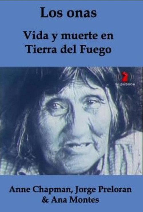 The Ona People: Life and Death in Tierra del Fuego 1977 official movie poster