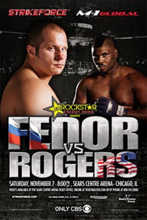 Strikeforce: Fedor vs. Rogers 2009 official movie poster