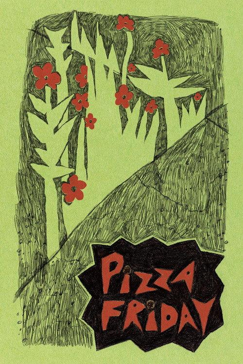 Pizza Friday  official movie poster