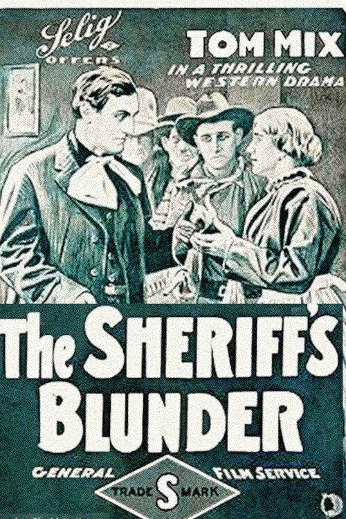 The Sheriff's Blunder 1916 official movie poster