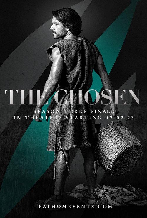 The Chosen: Season 3 Finale 2023 official movie poster