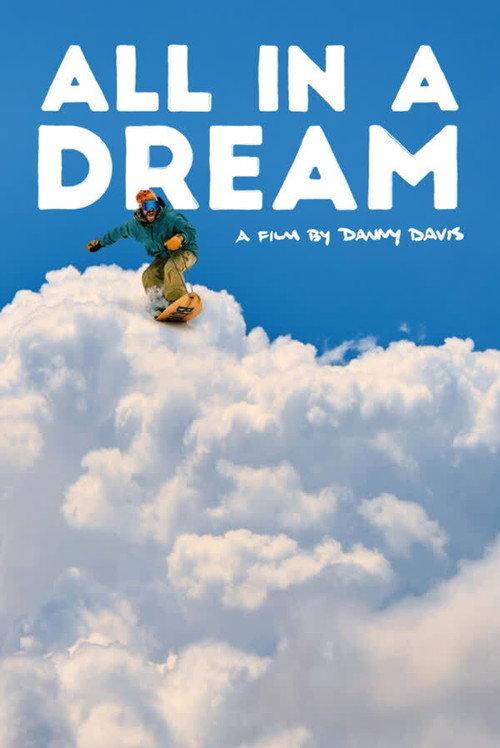 All in a Dream: A Film by Danny Davis 2018 official movie poster