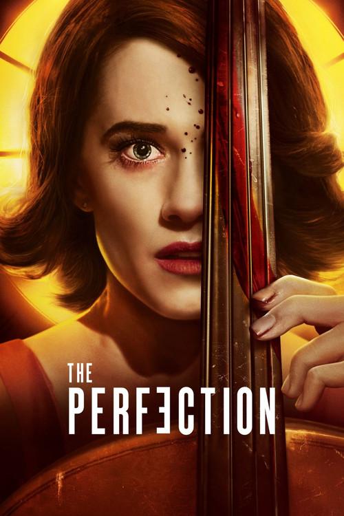 The Perfection 2018 official movie poster