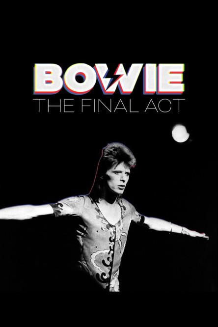 Bowie: The Final Act 2025 official movie poster