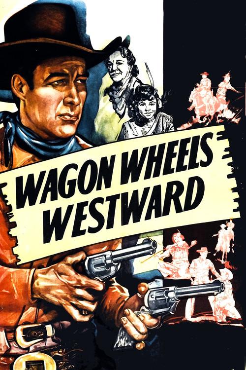 Wagon Wheels Westward 1945 official movie poster