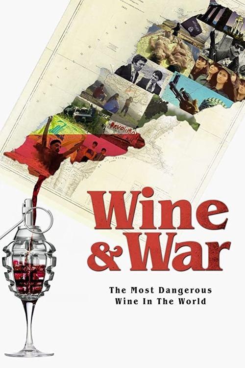 Wine and War 2025 official movie poster