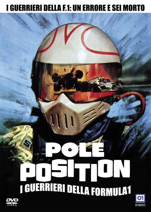 Pole Position: i guerrieri della Formula 1 1980 official movie poster