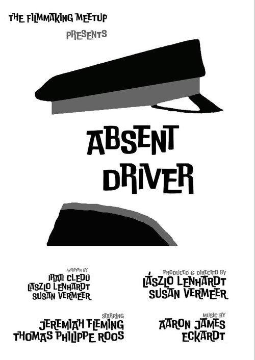 Absent Driver 2020 official movie poster