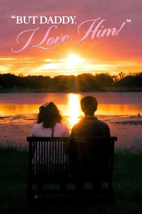 But Daddy, I Love Him! 2024 official movie poster