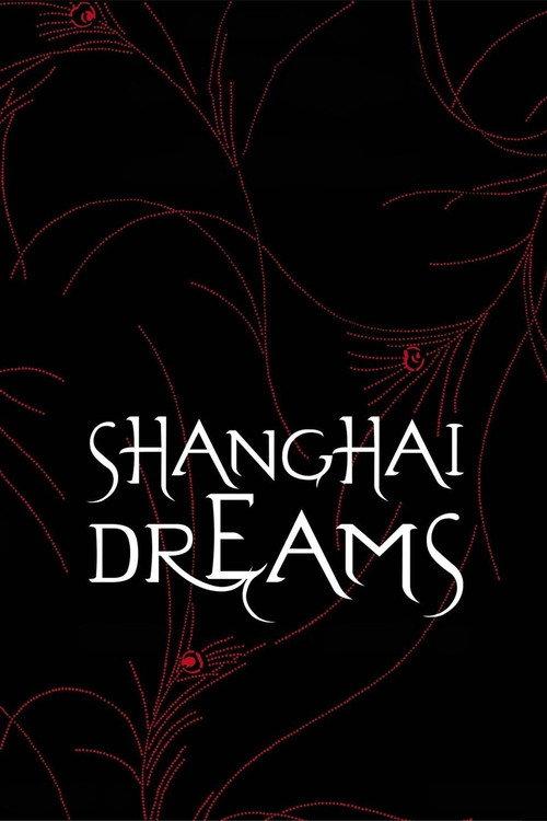 Shanghai Dreams 2005 official movie poster