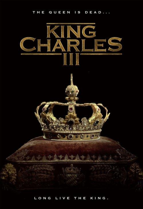 King Charles III 2017 official movie poster