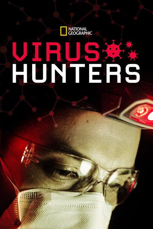 Virus Hunters 2020 official movie poster