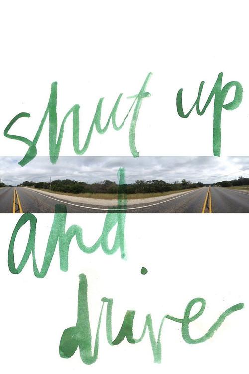 Shut Up and Drive 2015 official movie poster