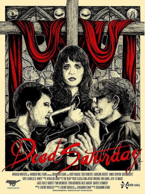 Dead Saturday 2016 official movie poster